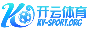 KAIYUN开云·官方网站-KAIYUN SPORTS登录入口